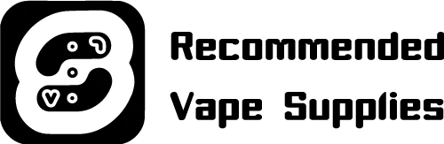 Recommended Vape Supplies